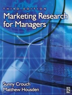 Marketing Research for Managers - Crouch, Sunny; Housden, Matthew