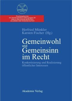 Gemeinwohl und Gemeinsinn im Recht - Münkler, Herfried / Fischer, Karsten (Hgg.)