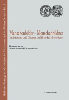 Menschenbilder - Menschenbildner - Selzer, Stephan / Ewert, Ulf-Christian (Hgg.)