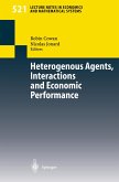 Heterogenous Agents, Interactions and Economic Performance