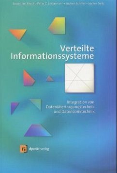 Verteilte Informationssysteme - Abeck, Sebastian / Lockemann, Peter C / Seitz, Jochen / Schiller, Jochen