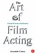 The Art of Film Acting - Bild 1