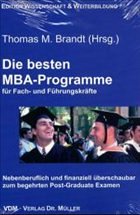 Die besten MBA-Programme für Fach- und Führungskräfte - Brandt, Thomas (Hrsg.)
