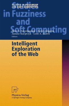 Intelligent Exploration of the Web - Szczepaniak, Piotr S. / Segovia, Javier / Kacprzyk, Janusz / Zadeh, Lotfi A. (eds.)
