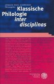 Klassische Philologie inter disciplinas
