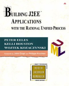 Building J2EE Applications with the Rational Unified Process - Eeles, Peter; Houston, Kelli; Kozaczynski, Wojtek