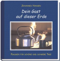 Dein Gast auf dieser Erde - Hansen, Johannes