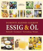 DuMonts kleines Lexikon Essig & Öl DuMonts kleines Lexikon Essig & Öl