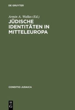Jüdische Identitäten in Mitteleuropa - Wallas, Armin A. (Hrsg.)