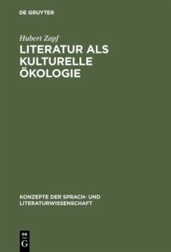 Literatur als kulturelle Ökologie - Zapf, Hubert