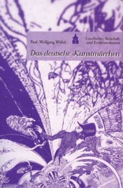 Das deutsche Kunstmärchen - Wührl, Paul-Wolfgang