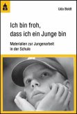 'Ich bin froh, dass ich ein Junge bin' 'Ich bin froh, dass ich ein Junge bin'