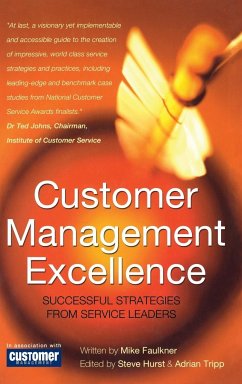 Customer Management Excellence - Faulkner, Mike;Tripp, Adrian;Hurst, Steve