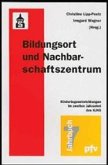 Bildungsort und Nachbarschaftszentrum