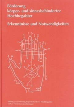 Förderung Körper- und sinnesbehinderter Hochbegabter - Jäger, Michael;Jussen, Heribert