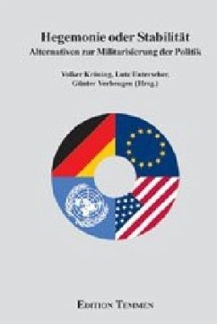 Hegemonie oder Stabilität - Kröning, Volker / Unterseher, Lutz / Verheugen, Günter (Hgg.)