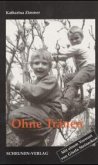Ohne Tränen Ohne Tränen