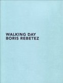 Walking Day. Boris Rebetez Walking Day. Boris Rebetez