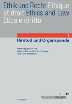 Hirntod und Organspende - Bondolfi, Alberto;Kostka, Ulrike;Seelmann, Kurt
