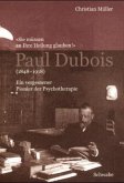 Paul Dubois 1848-1918