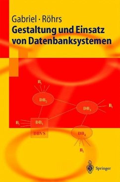 Gestaltung und Einsatz von Datenbanksystemen - Gabriel, Roland; Röhrs, Heinz-Peter
