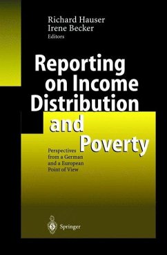 Reporting on Income Distribution and Poverty - Hauser, Richard / Becker, Irene (eds.)