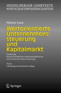 Wertorientierte Unternehmenssteuerung und Kapitalmarkt - Laux, Helmut