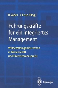 Führungskräfte für ein integriertes Management - Zadek, Hartmut / Risse, Jörg (Hgg.)
