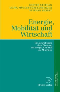 Energie, Mobilität und Wirtschaft - Stephan, Gunter; Müller-Fürstenberger, Georg; Herbst, Stephan