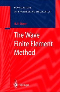 The Wave Finite Element Method - Shorr, Boris F