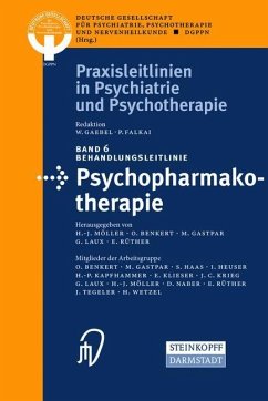 Behandlungsleitlinie Psychopharmakotherapie - Möller, H.-J.;Benkert, O.;Gastpar, M.