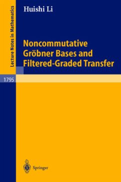 Noncommutative Gröbner Bases and Filtered-Graded Transfer - Li, Huishi