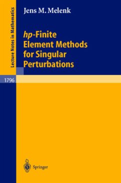 hp-Finite Element Methods for Singular Perturbations - Melenk, J. M.