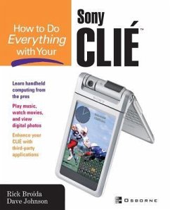 How to Do Everything with Your Clie(tm) - Broida, Rick; Johnson, Dave