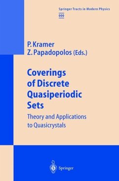 Coverings of Discrete Quasiperiodic Sets - Kramer, Peter / Papadopolos, Zorka (eds.)