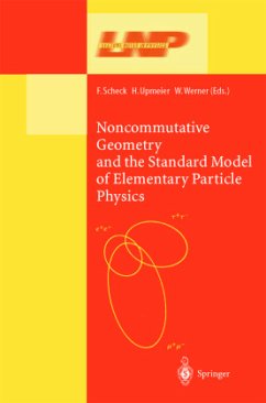 Noncommutative Geometry and the Standard Model of Elementary Particle Physics - Scheck, Florian / Werner, Wend / Upmeier, Harald (eds.)