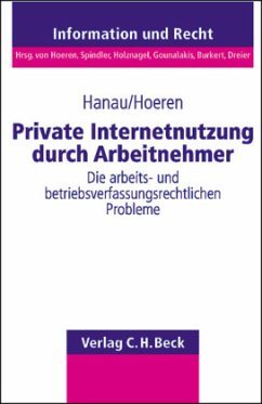 Private Internetnutzung durch Arbeitnehmer - Hanau, Peter; Hoeren, Thomas