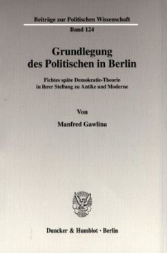 Grundlegung des Politischen in Berlin. - Gawlina, Manfred