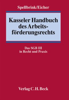 Kasseler Handbuch des Arbeitsförderungsrechts - Spellbrink, Wolfgang / Eicher, Wolfgang (Hgg.)