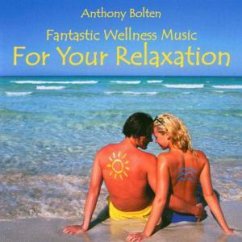 Cover Fantastic Wellness Music For Your Relaxation, Audio-CD