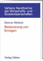 Besteuerung von Erträgen - Wellisch, Dietmar