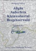 Allgäu, Außerfern, Kleinwalsertal, Bregenzerwald
