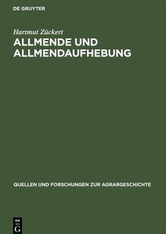 Allmende und Allmendaufhebung - Zückert, Hartmut