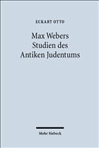 Max Webers Studien des Antiken Judentums - Otto, Eckart