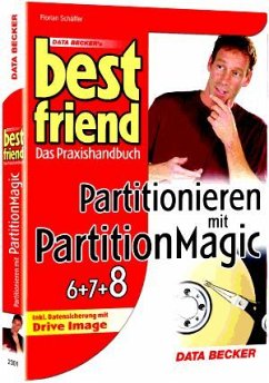 Partionieren mit Partion Magic 6 + 7 + 8 - Schäffer, Florian
