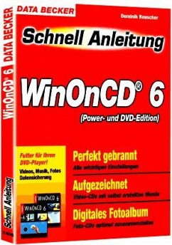 WinOnCD 6 (Power- und DVD-Edition) - Reuscher, Dominik