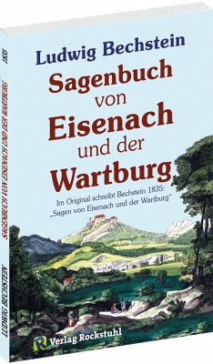 Sagenbuch von Eisenach und der Wartburg - Bechstein, Ludwig