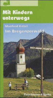 Im Bregenzerwald / Mit Kindern unterwegs