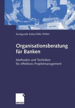 Organisationsberatung für Banken - Kalus, Kunigunde; Witter, Silke