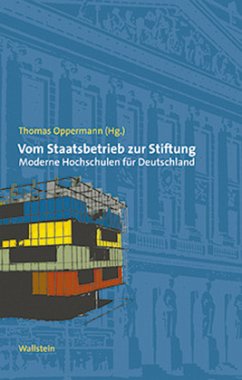 Vom Staatsbetrieb zur Stiftung - Oppermann, Thomas (Hrsg.)